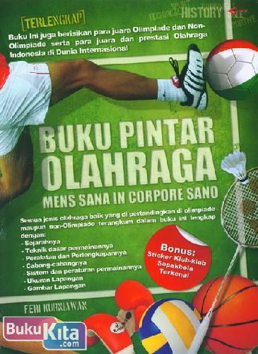 Cover BUKU PINTAR OLAHRAGA :  Mens Sana in Corpore Sano / Feri Kurniawan