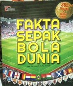 Cover FAKTA SEPAK BOLA DUNIA / Desi Saraswati & Jho Juanda