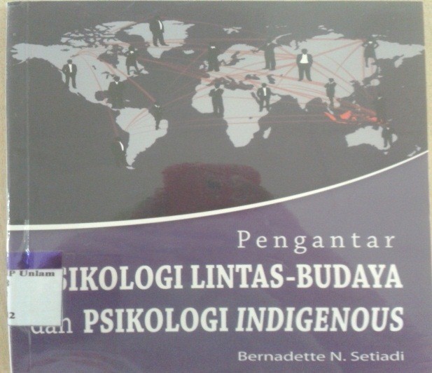 Cover Pengantar Psikologi Lintas Budaya dan Psikologi Indigenous / Bernadette N. Setiadi