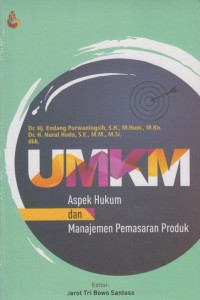 Cover UMKM :  Aspek Hukum dan Manajemen Pemasaran Produk / Endang Purwaningsih ; Nurul Huda dkk.