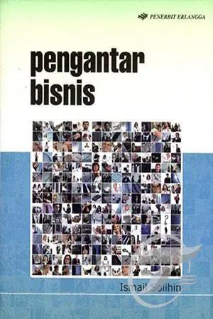 Cover Pengantar Bisnis / Ismail Solihin