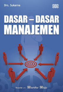 Cover Dasar-dasar Manajemen / Sukarna