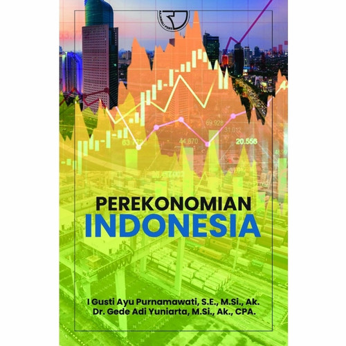Cover Perekonomian Indonesia / I Gusti Ayu Purnamawati ; Gede Adi Yuniarta