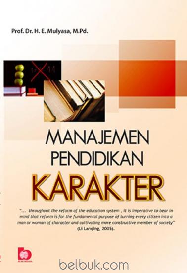 Cover Manajemen Pendidikan Karakter / H. E. Mulyasa