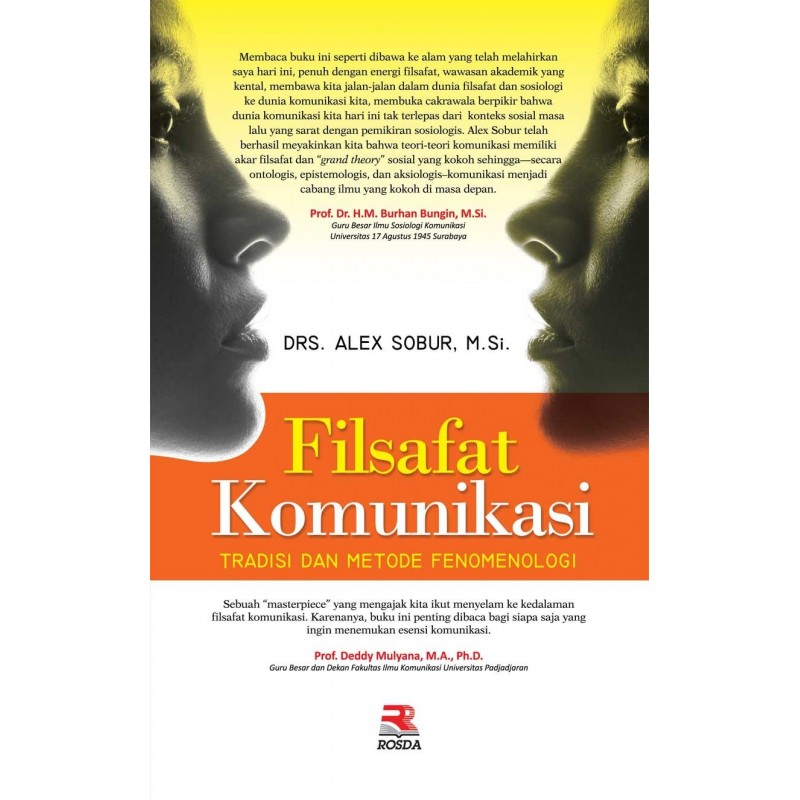 Cover FILSAFAT KOMUNIKASI :  Tradisi dan Metode Fenomenologi / Alex Sobur