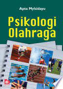 Cover PSIKOLOGI OLAHRAGA / Apta Mylsidayu