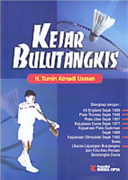 Cover KEJAR BULUTANGKIS / Tumin Atmadi Usman