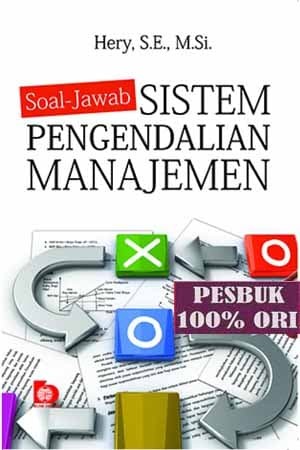 Cover SOAL-JAWAB SISTEM PENGENDALIAN MANAJEMEN / Hery
