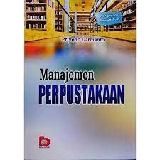 Cover MANAJEMEN PERPUSTAKAAN / Priyono Darmanto