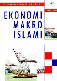 Cover EKONOMI MAKRO ISLAMI :  Edisi Kedua / Adiwarman A.Karim