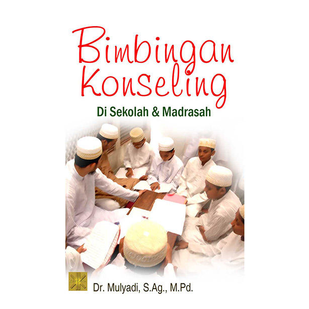 Cover Bimbingan Konseling di Sekolah dan Madrasah / Mulyadi