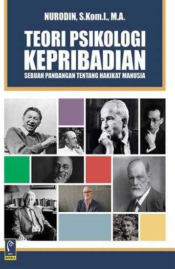 Cover TEORI PSIKOLOGI KEPRIBADIAN :  Sebuah Pandangan Tentang Hakikat Manusia / Nurodin
