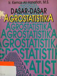 Cover Dasar-Dasar Agrostatistika / Kemas Ali Hanafiah