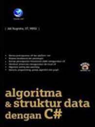 Cover ALGORITMA DAN STRUKTUR DATA DENGAN C# / Adi Nugroho