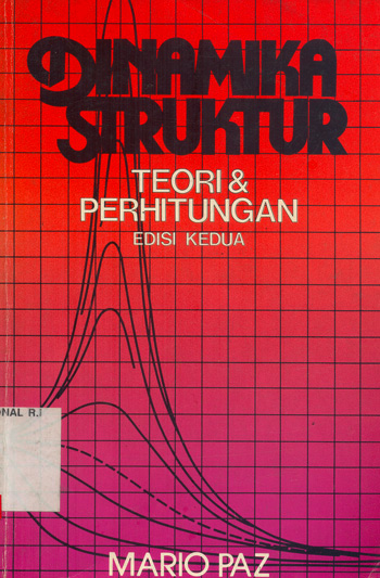 Cover DINAMIKA STRUKTUR :  Teori & Perhitungan / Mario Paz