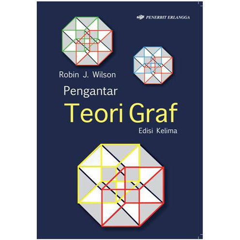 Cover PENGANTAR TEORI GRAF :  Edisi Kelima / Robin J. Wilson
