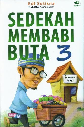 Cover SEDEKAH MEMBABI BUTA 3 / Edi Sutisna