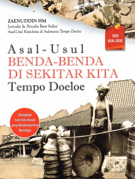 Cover Asal-Usul Benda-Benda di Sekitar Kita Tempo Doeloe / Zaenuddin HM
