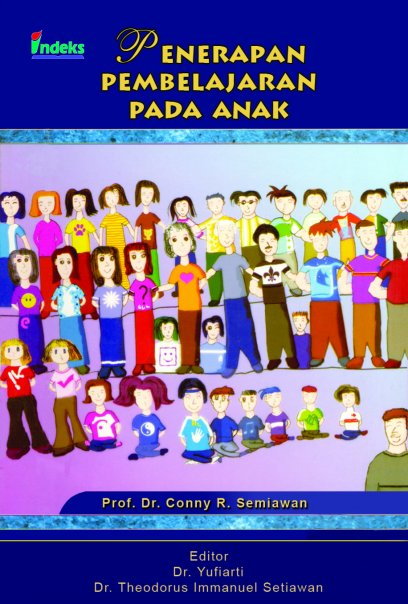 Cover PENERAPAN PEMBELAJARAN PADA ANAK / Prof. Dr. Conny R. Semiawan