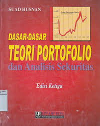 Cover DASAR-DASAR TEORI PORTOFOLIO DAN ANALISIS SEKURITAS / Suad Husnan