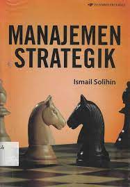 Cover MANAJEMEN STRATEGIK / Ismail Solihin