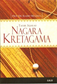 Cover TAFSIR SEJARAH :  Nagarakretagama / Slamet Muljana