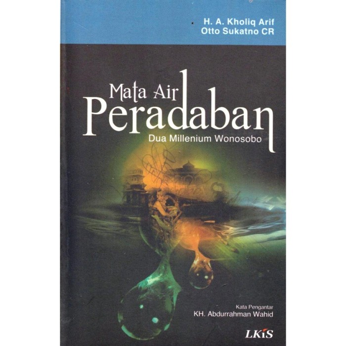 Cover MATA ARI PERADABAN :  Dua Millenium Wonosobo / A. Kholiq Arif dan Otto Sukatno CR