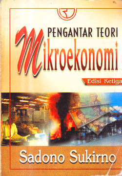 Cover PENGANTAR TEORI MIKROEKONOMI :  Edisi Ketiga / Sadono Sukirno