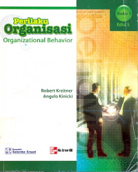 Cover PERILAKU ORGANISASI, Buku 1 Edisi 5 :  Organizational Behavior / Robert Kreitner