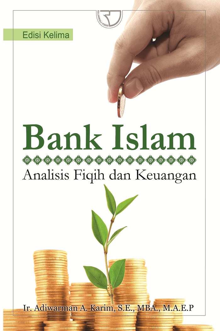 Cover BANK ISLAM :  Analisis Fiqih Dan Keuangan / Adiwarman A.Karim