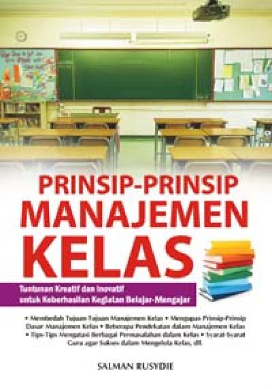 Cover PRINSIP-PRINSIP MANAJEMEN KELAS / SALMAN RUSYDIE
