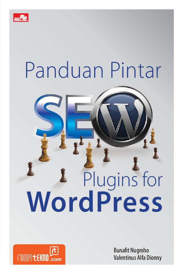 Cover PANDUAN PINTAR :  Seo Plugins For WordPress / Bunafit Nugroho & Valentinus Alfa Dionny