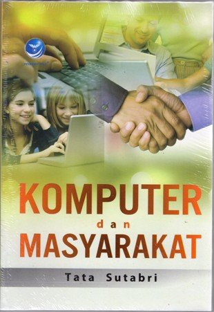 Cover KOMPUTER DAN MASYARAKAT / Tata Sutabri