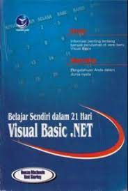 Cover BELAJAR SENDIRI DALAM 21 HARI VISUAL BASIC .NET / Duncan Mackenzie & Kent Sharkey
