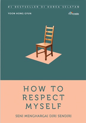 Cover HOW TO RESPECT MYSELF / Yoon Hong Gyun