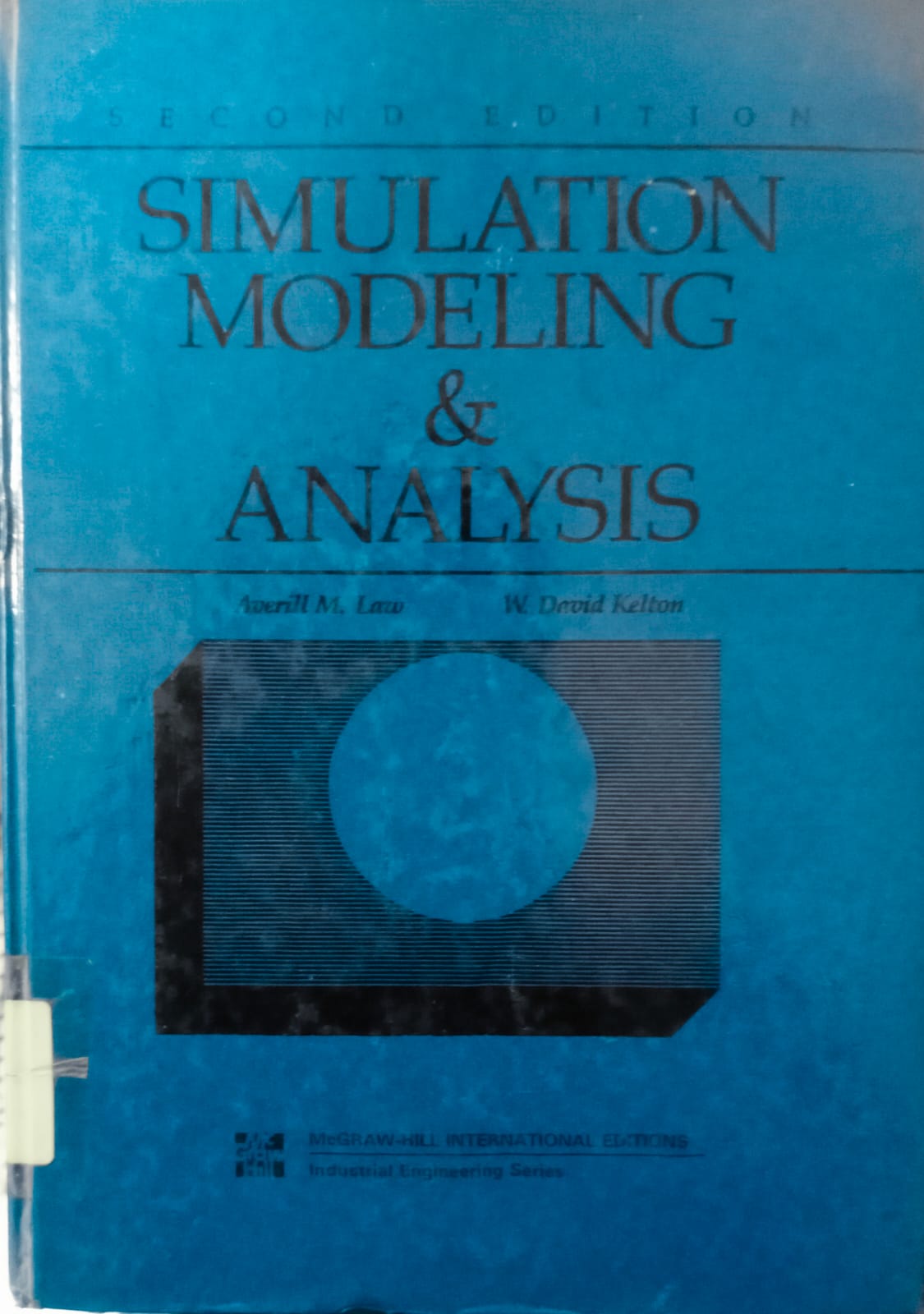 Cover SIMULATION MODELING & ANALYSIS / Averill M. Law & W. David Kelton