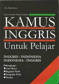 Cover KAMUS INGGRIS UNTUK PELAJAR :  Inggris-Indonesia Indonesia-Inggris / Dana Iswara