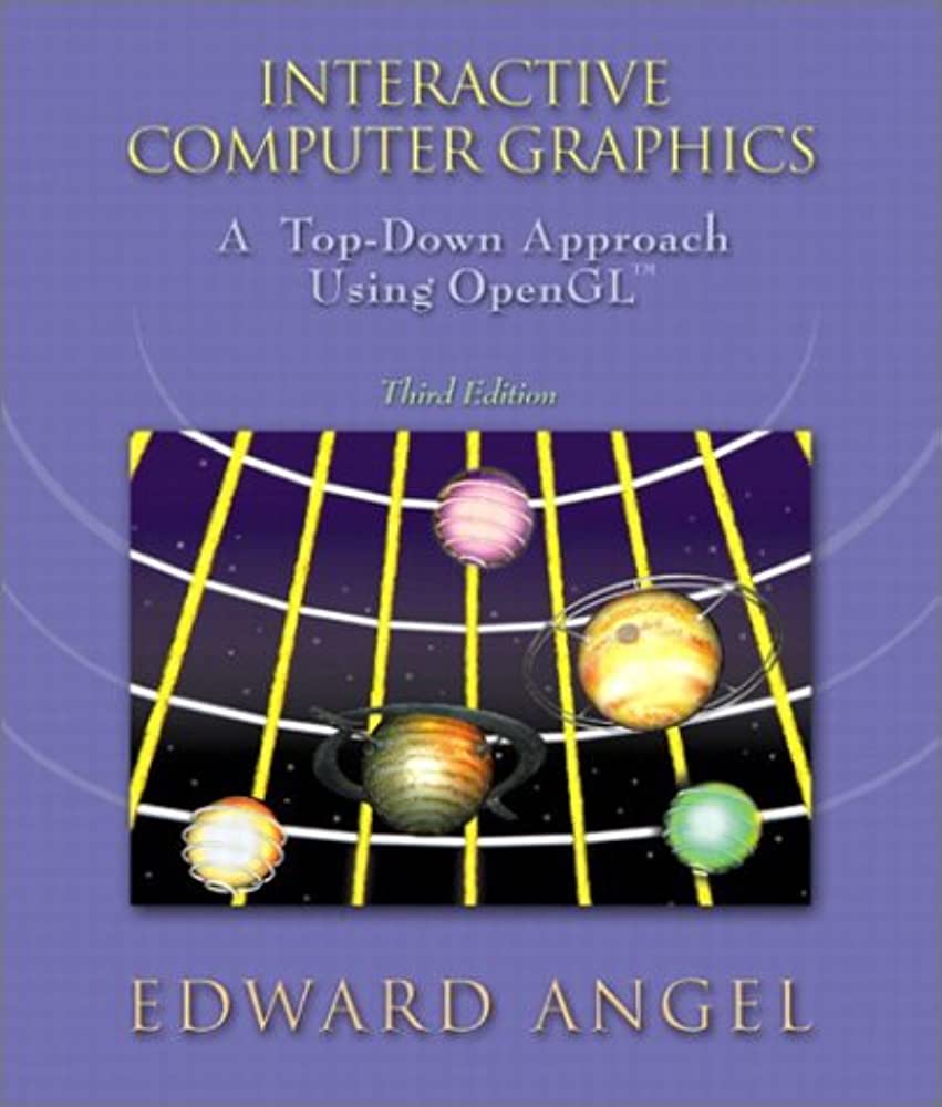 Cover INTERACTIVE COMPUTER GRAPHICS :  A Top-Down Approach Using OpenGL / Edward Angel