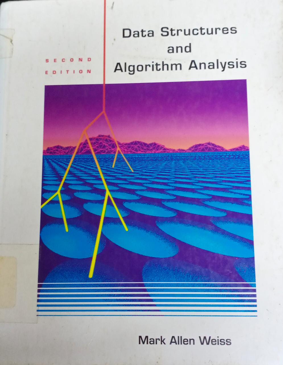 Cover DATA STRUCTURES AND ALGORITHM ANALYSIS / Mark Allen Weiss