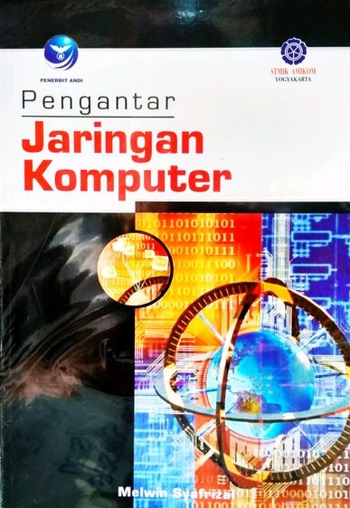 Cover PENGANTAR JARINGAN KOMPUTER / Melwin Syafrizal