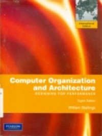 Cover COMPUTER ORGANIZATION AND ARCHITECTURE :  Designing For Performance / William Stallings