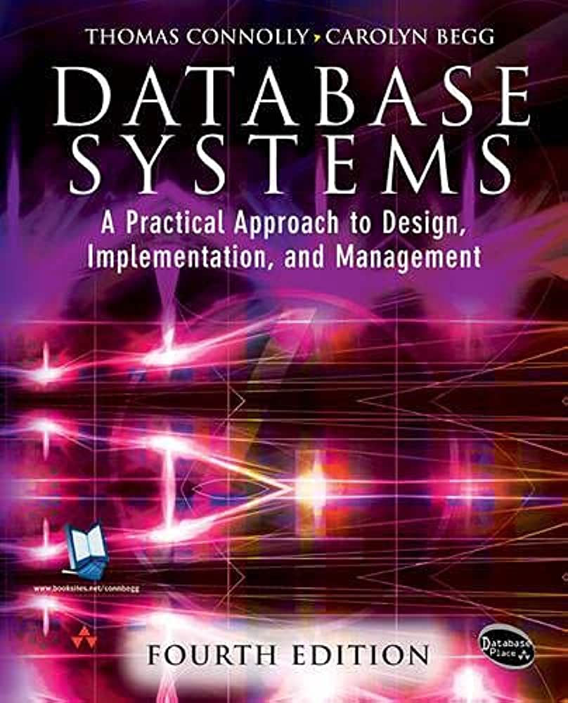 Cover DATABASE SYSTEMS :  A Practical Approach to Design, Implementation, and Management / Thomas Connolly & Carolyn Begg