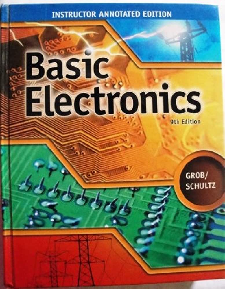 Cover BASIC ELECTRONICS / Bernard Grob & Mitchel E. Schultz