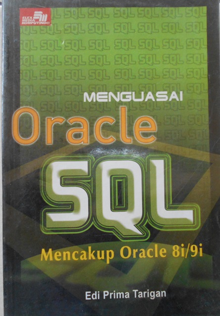 Cover MENGUASAI ORACLE SQL / Edi Prima Tarigan