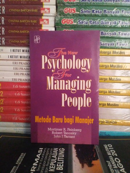 Cover THE NEW PSYCHOLOGY FOR MANAGING PEOPLE :  Psikologi Kepemimpinan Metode Baru Bagi Para Manajer / Mortiner R. Feinberg