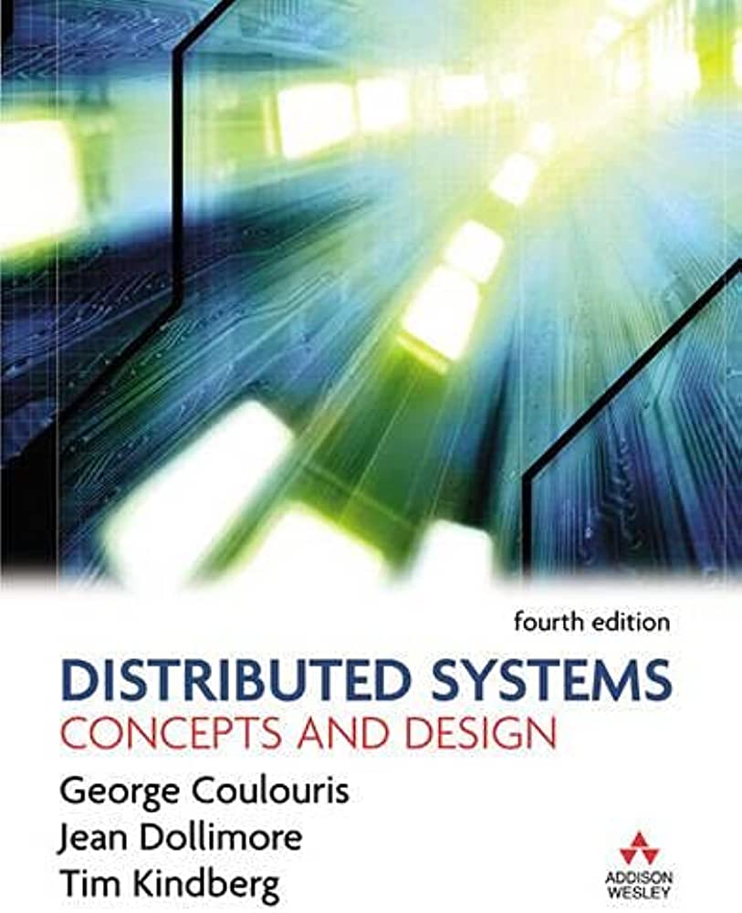 Cover DISTRIBUTED SYSTEM :  Concepts And Design / George Coulouris, Jean Dollimore, Tim Kindberg