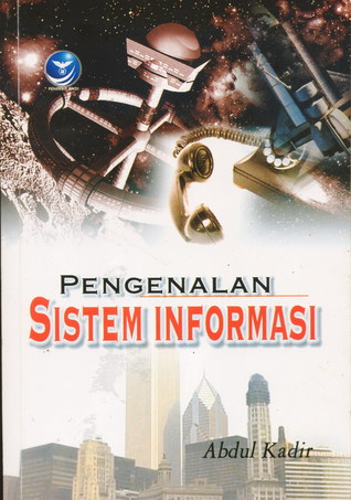 Cover PENGENALAN SISTEM INFORMASI / Abdul Kadir
