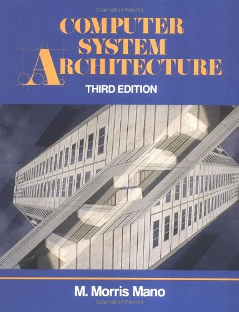 Cover COMPUTER SYSTEMS ARCHITECTURE / M. Morris Mano