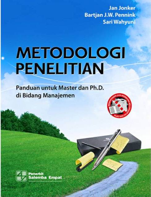 Cover METODOLOGI PENELITIAN :  Panduan Untuk Master Dan ph.D. di Bidang Manajemen / Jan Jonker, Bartjan J.W. Pennink, Sari Wahyuni