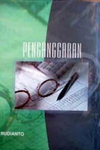 Cover PENGANGGARAN :  Konsep dan Teknik Penyusunan Anggaran / Rudianto